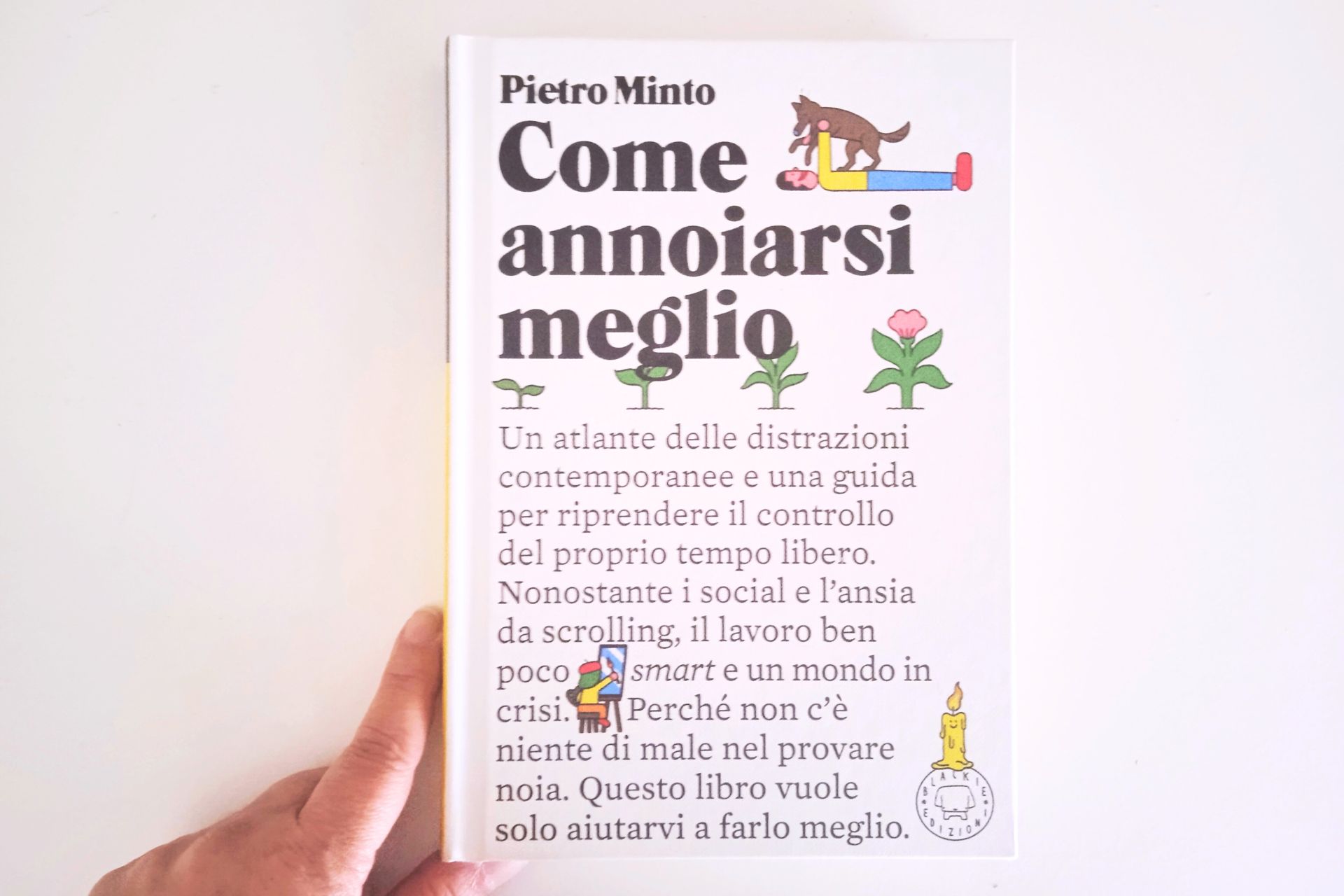 Come annoiarsi meglio di Pietro Minto - Paroladordine